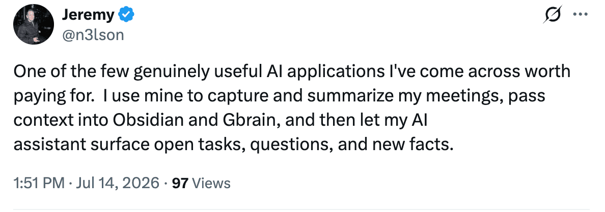 Jeremy Nelson on X: One of the few genuinely useful AI applications I've come across worth paying for. He uses screenpipe for meetings, Obsidian, Gbrain, and surfacing open tasks.