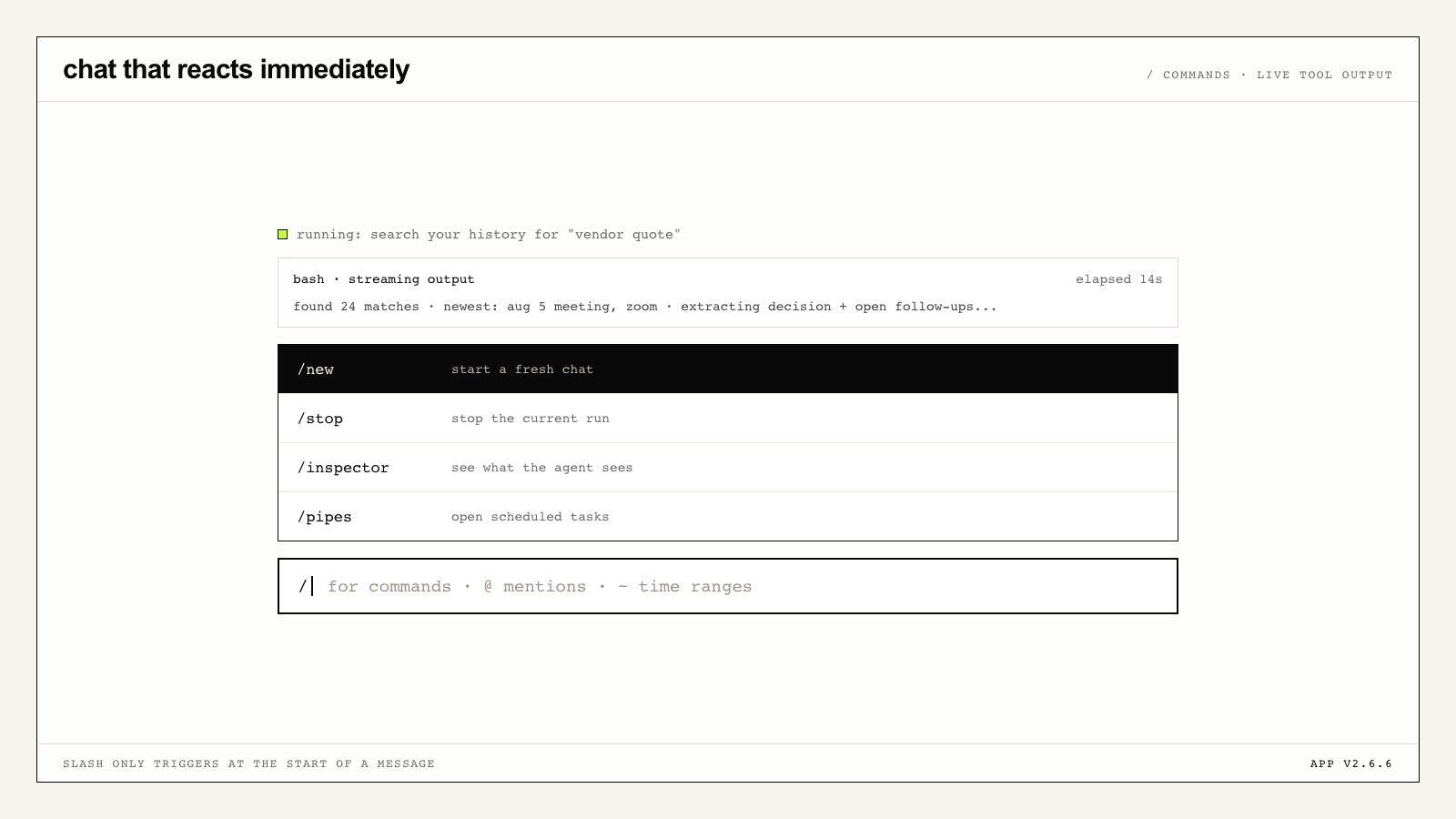 The new slash command palette and live streaming tool output in screenpipe chat