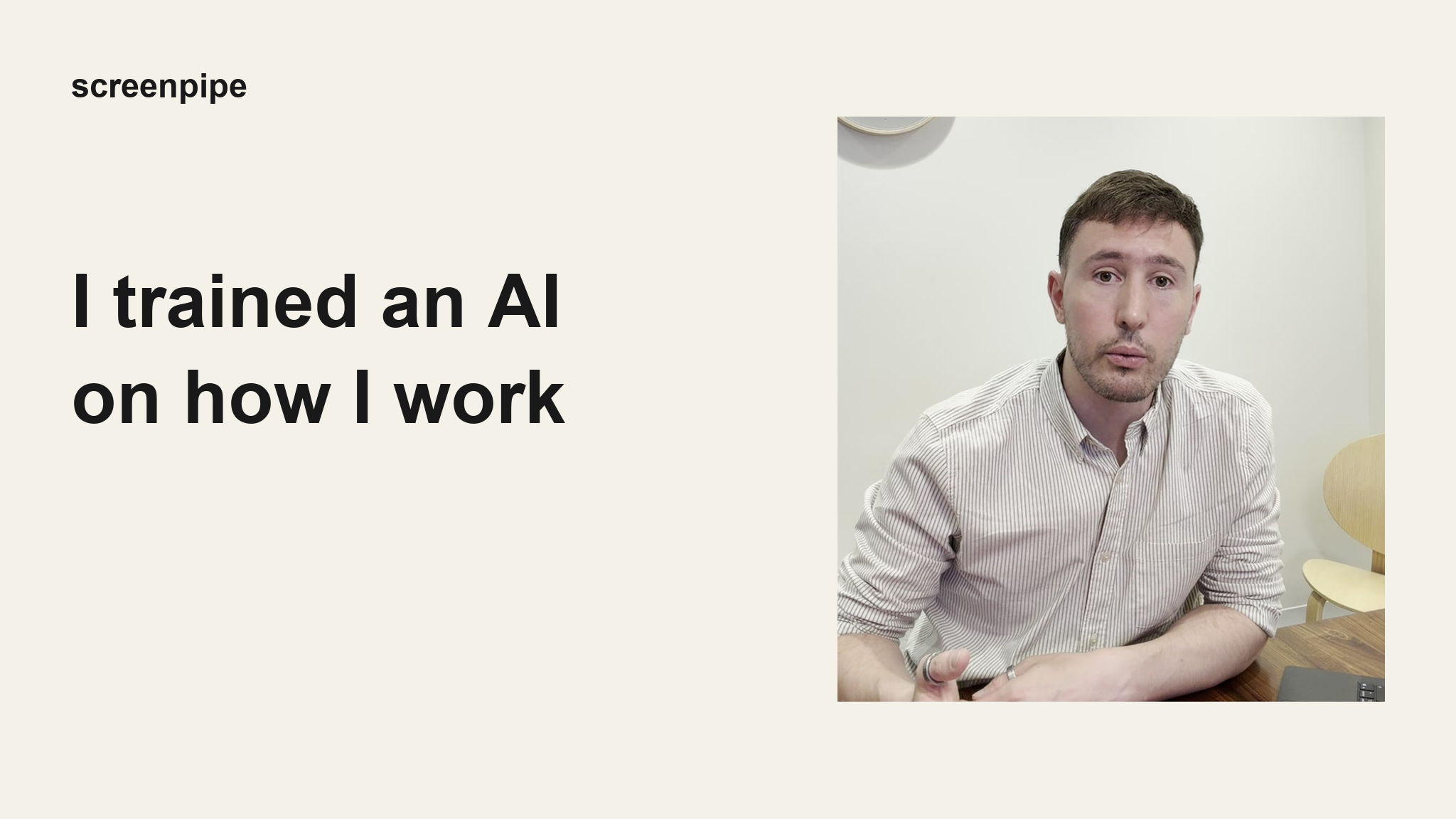 Louis in the demo: I trained an AI on how I work.